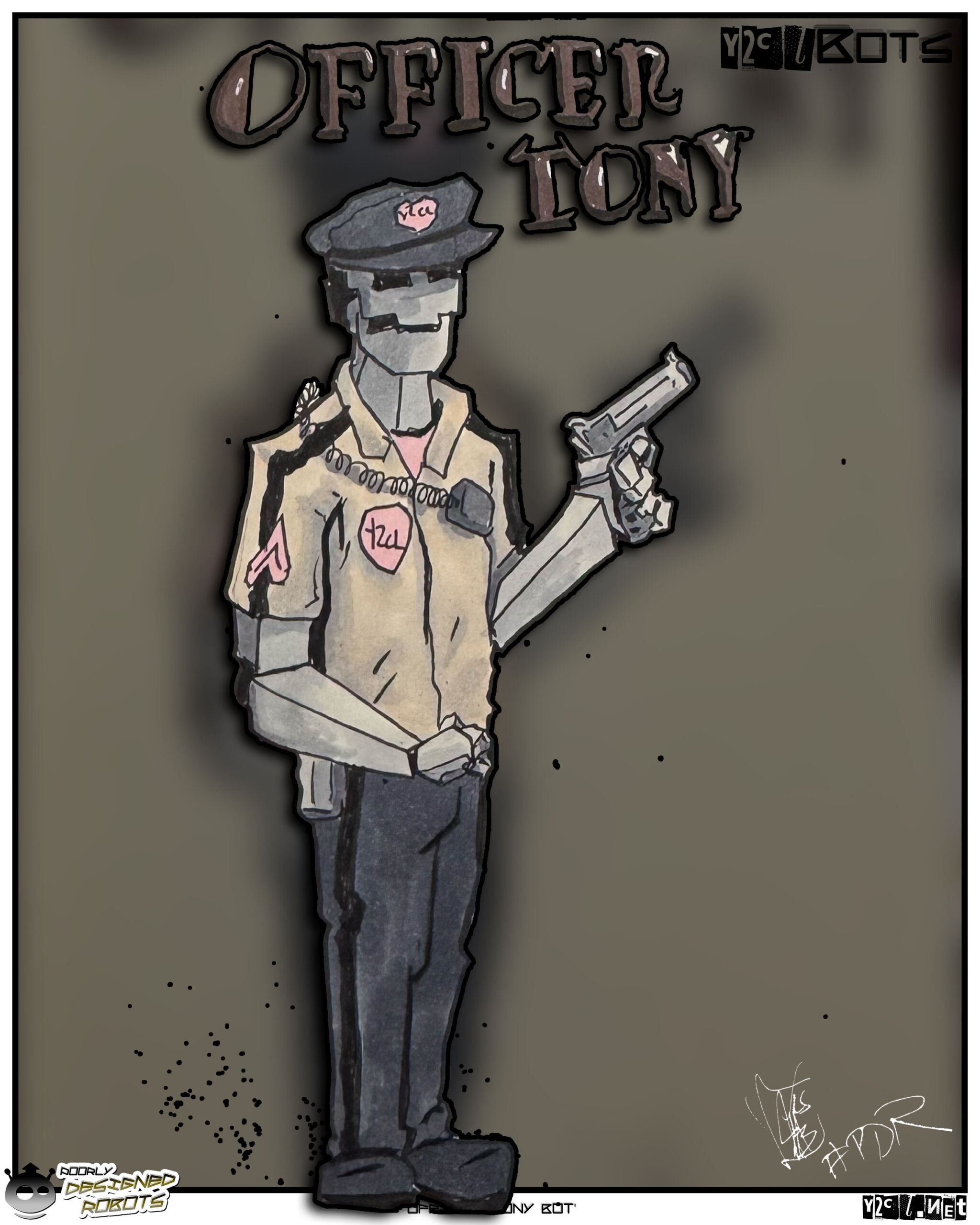 Officer Tony appeared in the “Crazy Asian Drivers” story in y2cl during the z2c storyline. He re-appeared in an issue of Jonly Nonly. Now he’s a robot.