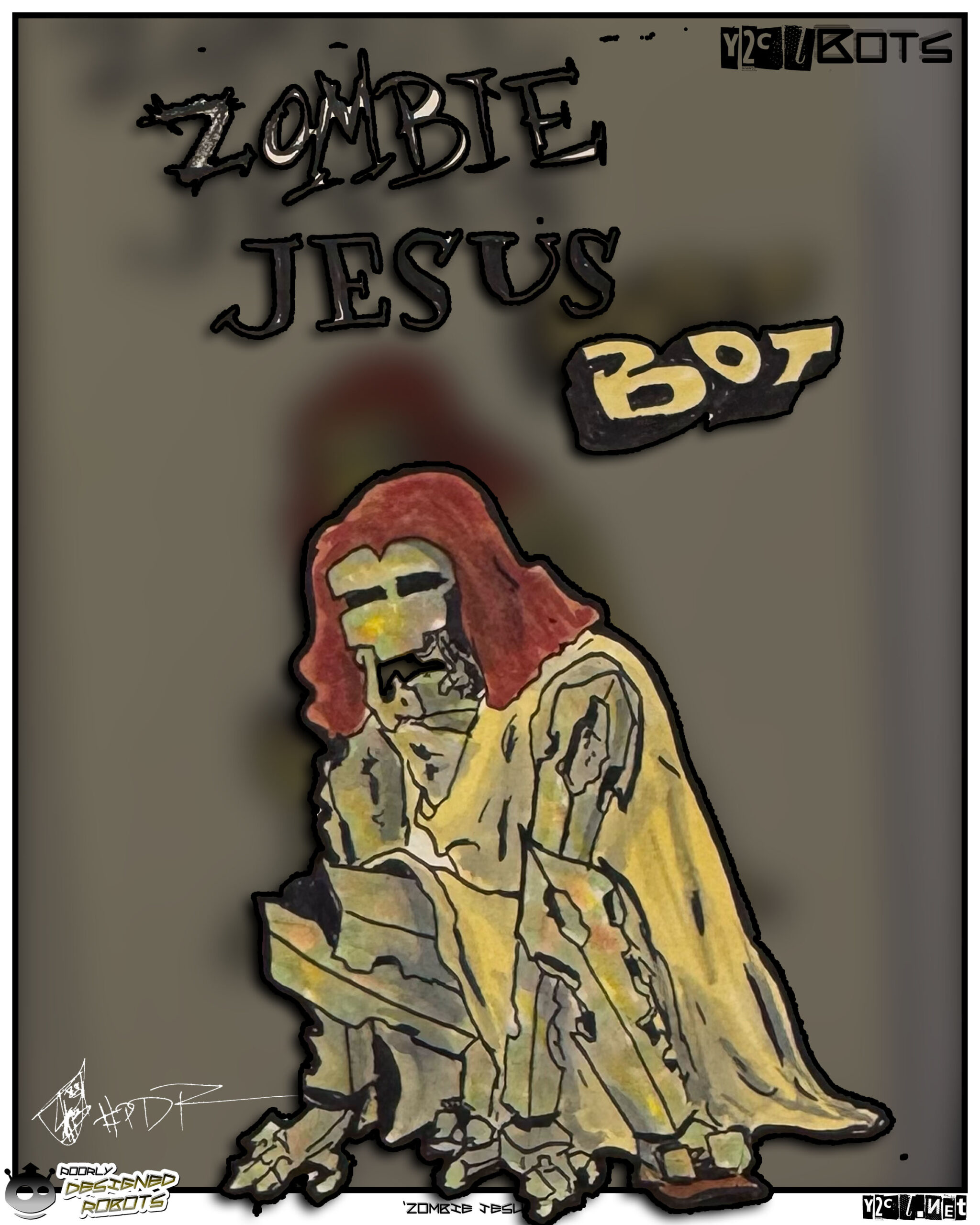 Oh snap, its Zombie Jesus Bot, he will destroy your data.